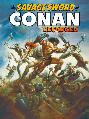 [SAVAGE SWORD OF CONAN REFORGED #1 (OF 4) CVR B BORIS VALLEJO VAR]