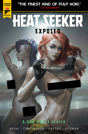 [HEAT SEEKER EXPOSED A GUN HONEY SERIES #3 (OF 4) CVR G KENDRICK LIM NUDE POLYBAGGED VAR]