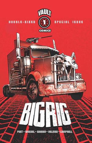 [BIG RIG #1 Third Printing]