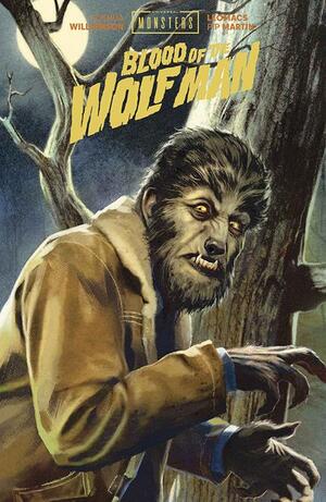 [UNIVERSAL MONSTERS BLOOD OF THE WOLF MAN HC DIRECT MARKET EXCLUSIVE JOSHUA MIDDLETON CVR]