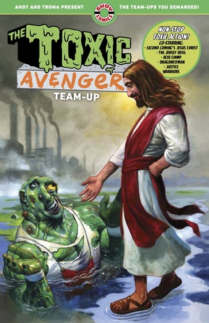 [TOXIC AVENGER TEAM UP TP]