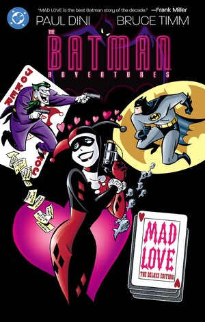 [BATMAN ADVENTURES MAD LOVE DELUXE EDITION HC (2026 EDITION)]