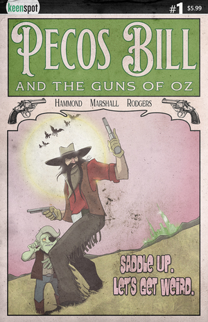 [PECOS BILL & THE GUNS OF OZ #1 CVR A J HAMMOND]