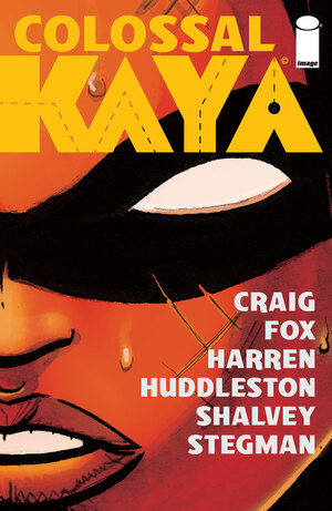 [COLOSSAL KAYA (ONE SHOT) WRAPAROUND CVR]