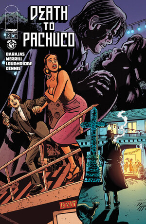 [DEATH TO PACHUCO #2 (OF 5) CVR A DAVID LAPHAM & LEE LOUGHRIDGE]