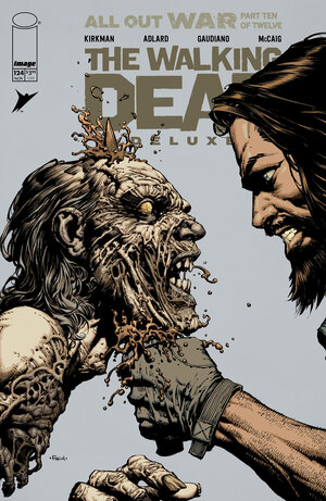 [WALKING DEAD DELUXE #124 CVR A DAVID FINCH & DAVE MCCAIG]