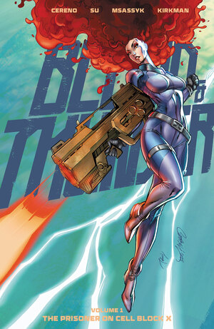 [BLOOD & THUNDER TP VOL 01 J SCOTT CAMPBELL CVR]