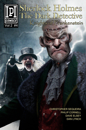 [SHERLOCK HOLMES DARK DETECTIVE VOL 02 THE FRANKENSTIEN KNIGHTS #4 (OF 5)]