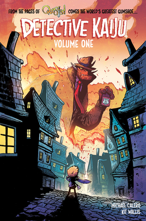 [DETECTIVE KAIJU TP VOL 01 CVR A KIT WALLIS]