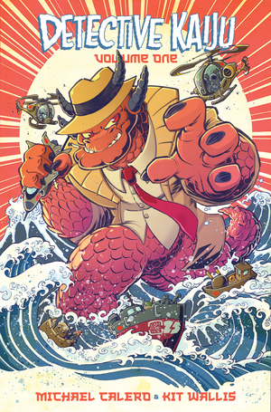 [DETECTIVE KAIJU TP VOL 01 CVR B JON SOMMARIVA VAR Limited to 1000 Copies Allocations May Occur]