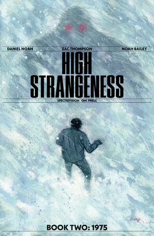 [HIGH STRANGENESS #2 (OF 5) CVR A NOAH BAILEY]