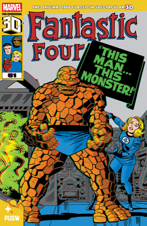 [FANTASTIC FOUR #51 THIS MAN THIS MONSTER PAN DIMENSIONAL 3D EDITION]