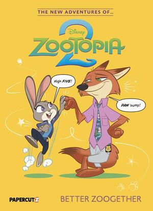 [NEW ADVENTURES OF ZOOTOPIA 2 HC VOL 01 BETTER ZOOGETHER]