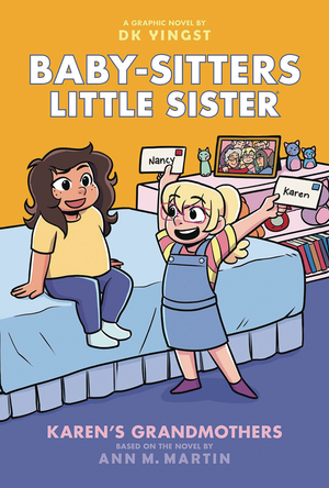 [BABY SITTERS LITTLE SISTER TP VOL 09 KARENS GRANDMOTHERS Previously Offered thru Other Distributors]