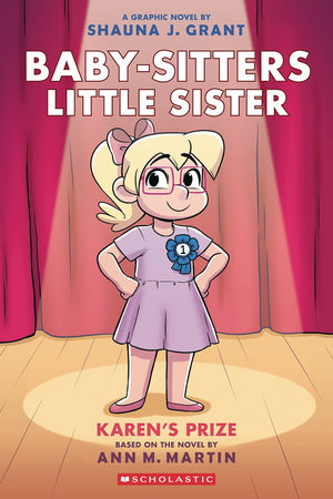 [BABY SITTERS LITTLE SISTER TP VOL 10 KARENS PRIZE Previously Offered thru Other Distributors]
