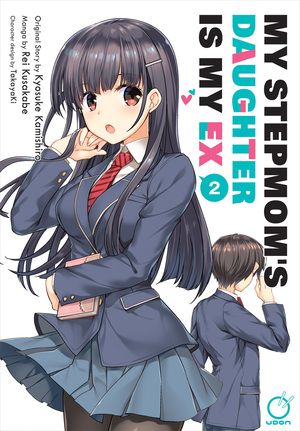 [MY STEPMOMS DAUGHTER IS MY EX TP VOL 02 (OF 9) Previously Offered thru Diamond]