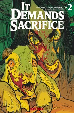 [IT DEMANDS SACRIFICE #2 (OF 4) CVR A ADAM POLLINA]