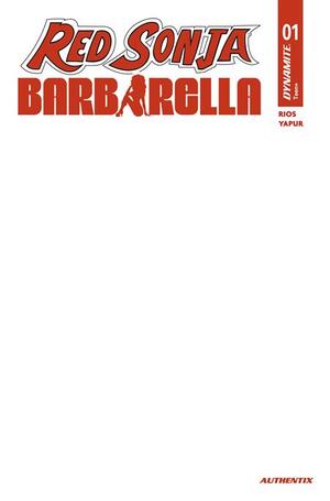 [RED SONJA BARBARELLA #1 CVR H BLANK AUTHENTIX VAR]