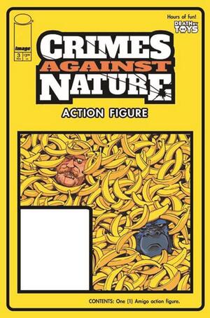 [CRIMES AGAINST NATURE #3 CVR C DEATH BY TOYS VAR]