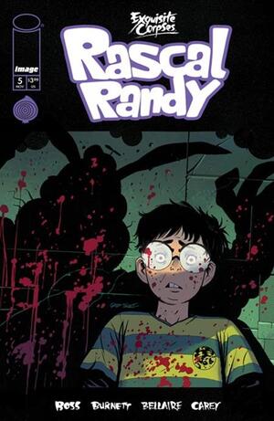 [EXQUISITE CORPSES RASCAL RANDY #5 (OF 5) CVR A DYLAN BURNETT]