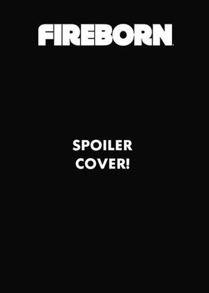 [FIREBORN #6 CVR D EDISON NEO SPOILER VAR]