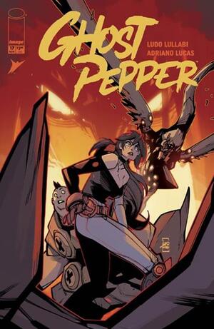 [GHOST PEPPER #17 CVR A LUDO LULLABI]