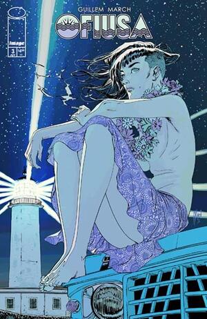 [OFIUSA #3 (OF 6) CVR B GUILLEM MARCH LIGHTHOUSE VAR]