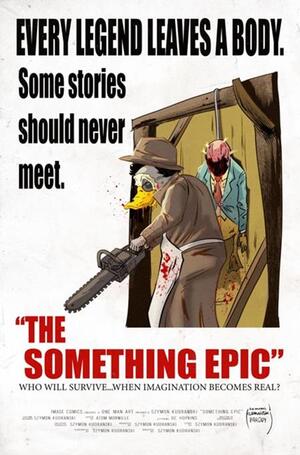 [SOMETHING EPIC #17 CVR B SZYMON KUDRANSKI TEXAS CHAINSAW MASSACRE HOMAGE VAR]