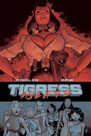 [TIGRESS ISLAND TP EPHK CVR]