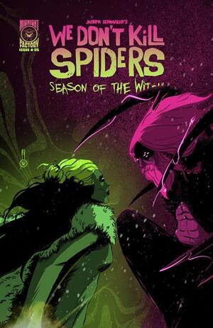 [WE DONT KILL SPIDERS SEASON OF THE WITCH #5 (OF 5) CVR A JOSEPH SCHMALKE]