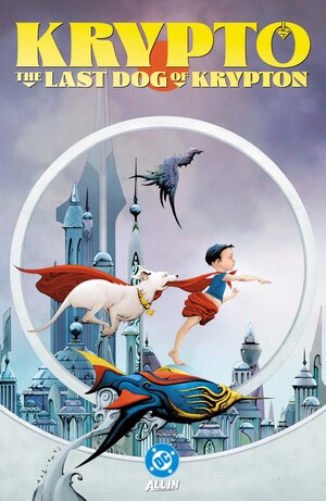 [KRYPTO THE LAST DOG OF KRYPTON TP]