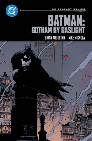 [BATMAN GOTHAM BY GASLIGHT TP (DC COMPACT COMICS EDITION)]