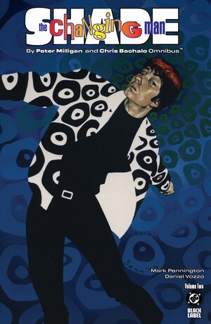 [SHADE THE CHANGING MAN BY PETER MILLIGAN AND CHRIS BACHALO OMNIBUS HC VOL 02]