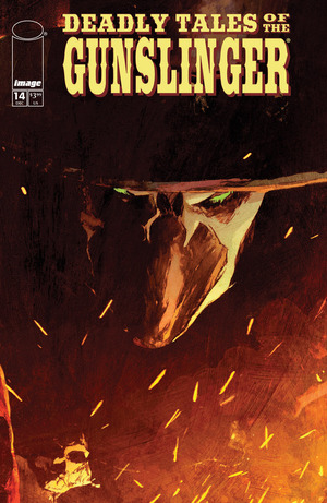 [DEADLY TALES OF THE GUNSLINGER SPAWN #14 CVR A PATRIC REYNOLDS]