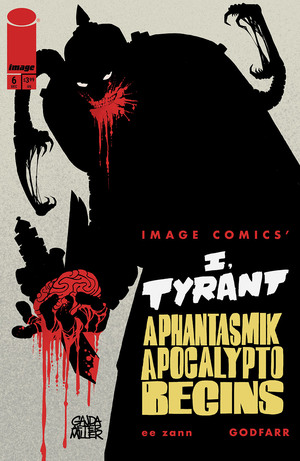 [I TYRANT #6 CVR B RYAN GAJDA VAR]