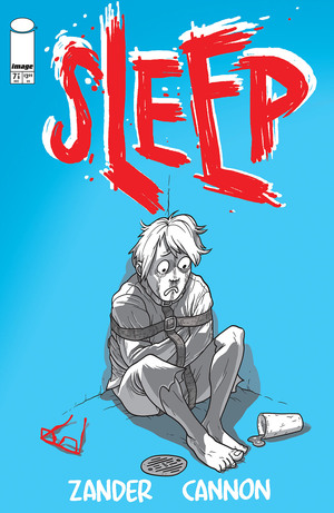[SLEEP #7 (OF 8) CVR A ZANDER CANNON]