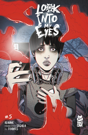 [LOOK INTO MY EYES #5 (OF 5)]