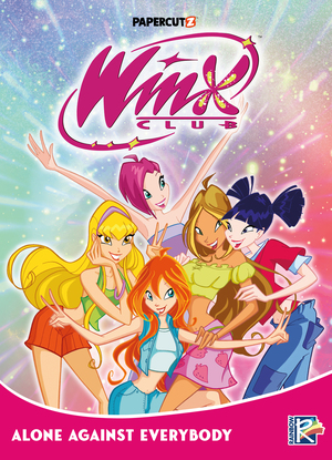 [WINX CLUB HC VOL 05 ALONE AGAINST EVERYBODY]