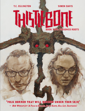 [THISTLEBONE HC BOOK TWO POISONED ROOTS Previously Offered Thru Diamond]