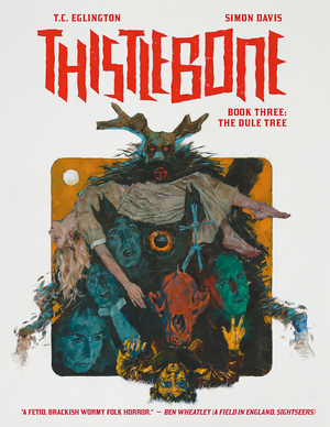 [THISTLEBONE HC BOOK THREE THE DULE TREE Previously Offered Thru Diamond]