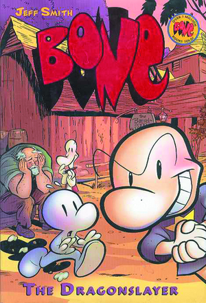 [BONE TP VOL 04 THE DRAGONSLAYER Previously Offered thru Other Distributors]