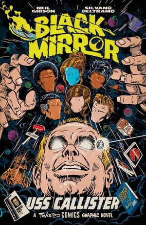 [BLACK MIRROR USS CALLISTER HC]