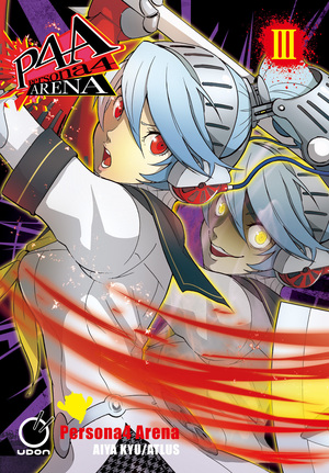 [PERSONA 4 ARENA TP VOL 03 (OF 3) Previously Offered Thru Diamond]