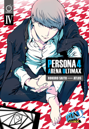 [PERSONA 4 ARENA ULTIMAX TP VOL 04 (OF 4) Previously Offered Thru Diamond]