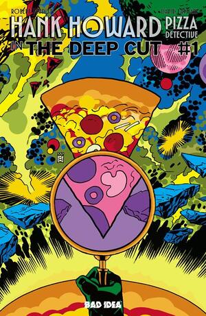 [HANK HOWARD PIZZA DETECTIVE THE DEEP CUT #1 (ONE SHOT) CVR E PIZZA BY MARK BUCKINGHAM VAR]
