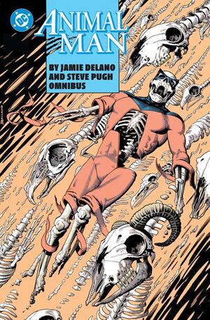 [ANIMAL MAN BY JAMIE DELANO AND STEVE PUGH OMNIBUS HC]