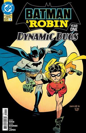 [DF BATMAN & ROBIN YEAR ONE  DYNAMIC DUOS #1 SILVER SIGNATURE SERIES SIGNED BY MARK WAID]
