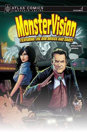 [MONSTERVISION FEATURING JOE BOB BRIGGS AND DARCY #1 CVR I DAVE ACOSTA ATLAS EDITION SIGNED BY JOE BOB BRIGGS AND DARCY VAR]