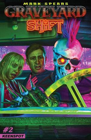 [MARK SPEARS GRAVEYARD SHIFT #2 CVR A MARK SPEARS SHIFTING GEARS]