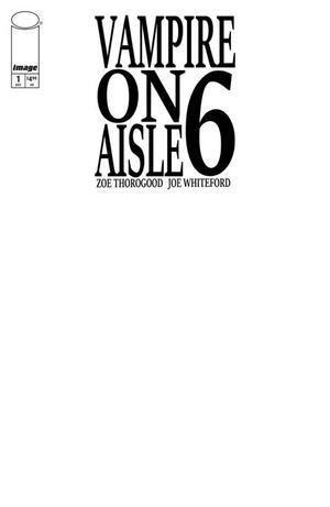 [VAMPIRE ON AISLE 6 #1 (OF 3) CVR D BLANK SKETCH VAR]
